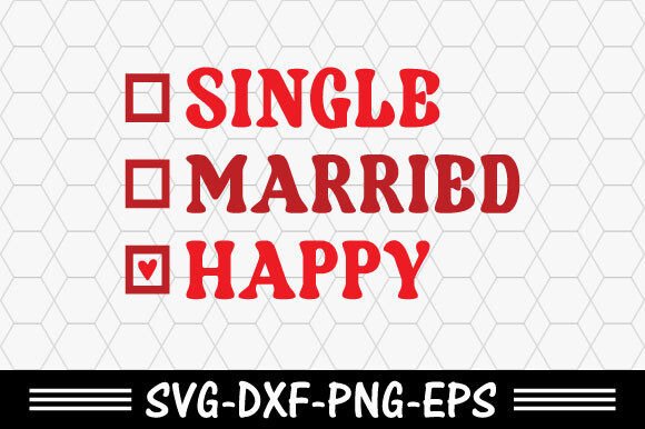 Download Retro Valentine Svg,Single Married Happy - Retro valentine svg Collection