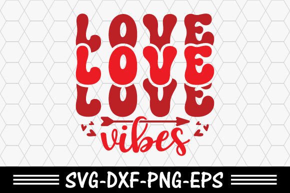 Download Retro Valentine Svg,Love Vibes Svg, Love - Retro valentine svg Collection