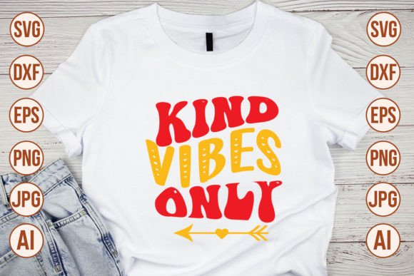 Download Kind Vibes Only SVG Cut File - Kind vibes only svg cut file Collection