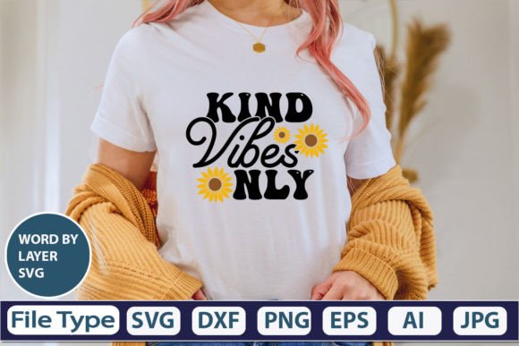 Download Kind Vibes Only SVG Cut File - Kind vibes only svg cut file Collection